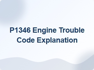 P1346 Engine Trouble Code Explanation